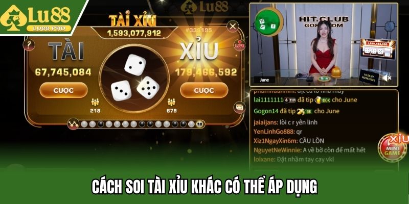 Cách soi tài xỉu khác có thể áp dụng