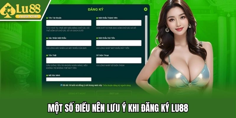 Một số điều nên lưu ý khi đăng ký Lu88